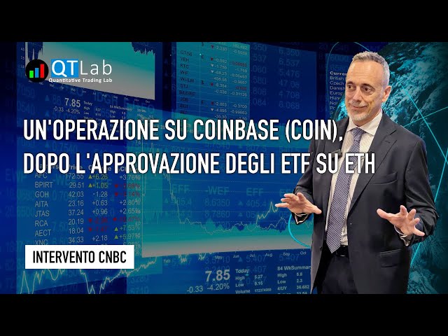 Une opération sur Coinbase (COIN), après l'approbation des ETF ETH