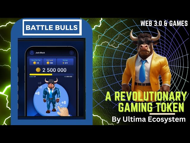 Battle Bulls 👉🏻 Un jeton de jeu révolutionnaire sur la technologie Web3.0 et Blockchain par #UltimaEcosystem