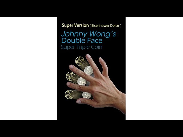 Double Face Super Triple Coin, Eisenhower Dollar Size by Johnny Wong Trick