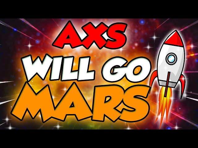 CAN AXS MAKE IT TO MARS?? SOMETHING BIG IS COMING - AXIE INFINITY PRICE PREDICTION & NEWS