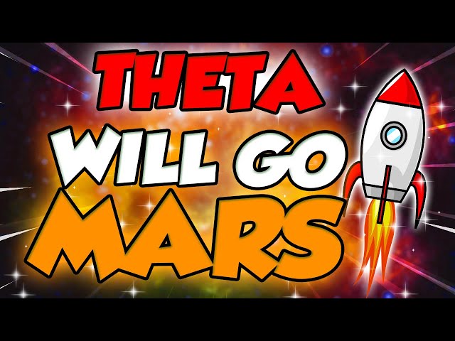 CAN THETA MAKE IT TO MARS?? SOMETHING BIG IS COMING - THETA PRICE PREDICTION & NEWS