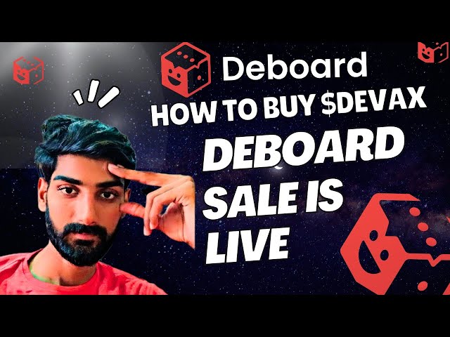 DEBOARD がトークンセールを開始しました || AVAX ブロックチェーン上の DEVAX || 0.003で買うだけ