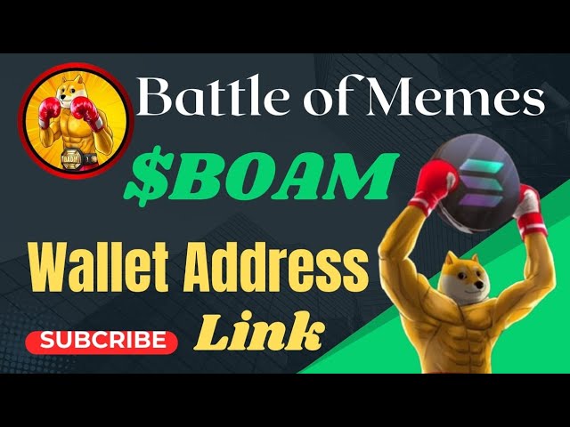 Battle Of Memes $BOAM 代币 Solana 钱包地址链接完整指南视频