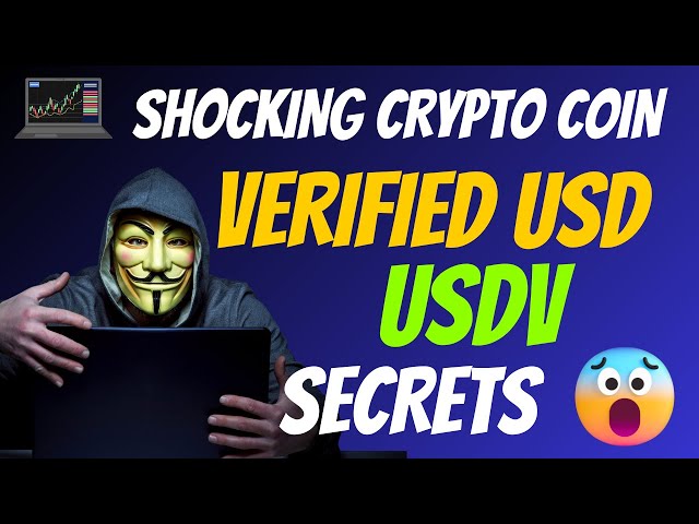 Les secrets choquants de la pièce USD vérifiée USDV | Faits sur les jetons cryptographiques | CryptoGagnant1