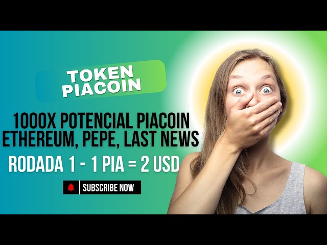 代幣 PiaCoin - 1000 倍潛力 PiaCoin - 以太坊，Pepe 最後新聞