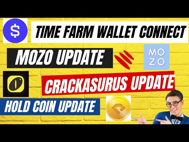 Time Farm Connect Wallet| Crackasaurus update| Hold Coin Update| Mozo Update| Sli Crypto Guru