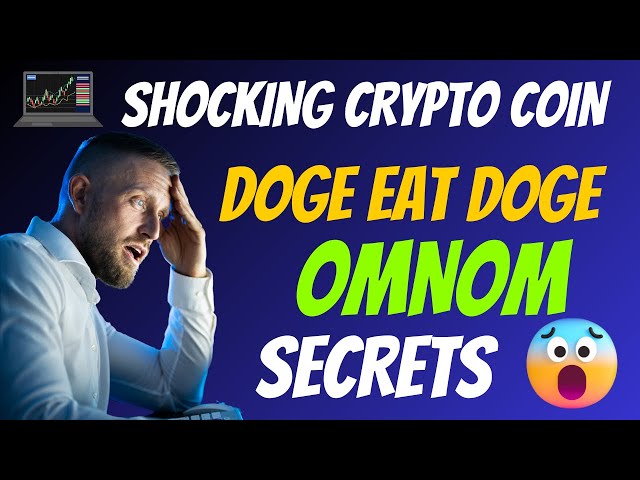 Der schockierende Doge Eat Doge Coin OMNOM Secrets | Fakten zu Kryptowährungs-Krypto-Token | CryptoWinner1