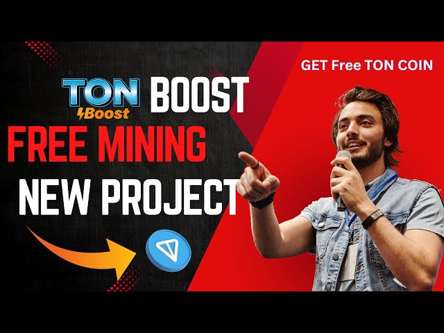 TON Boost Mining - Free TON Miner Earn Now. FREE MINING TON COIN New Project