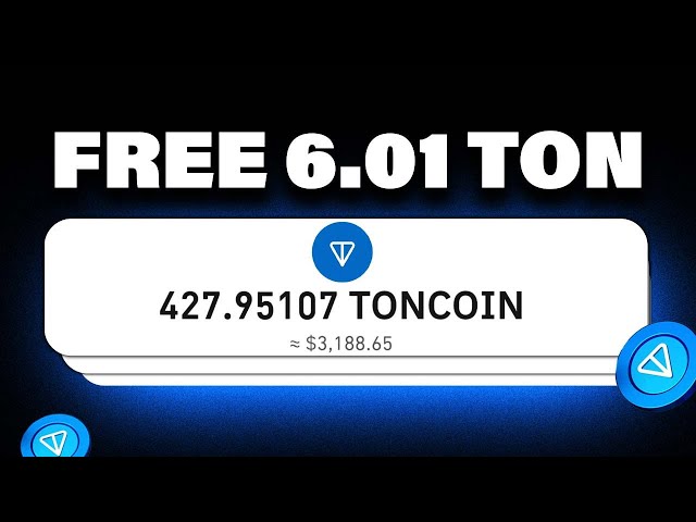 🚀 2024 年免费 TONCOIN（60 分钟内 6.01 吨）