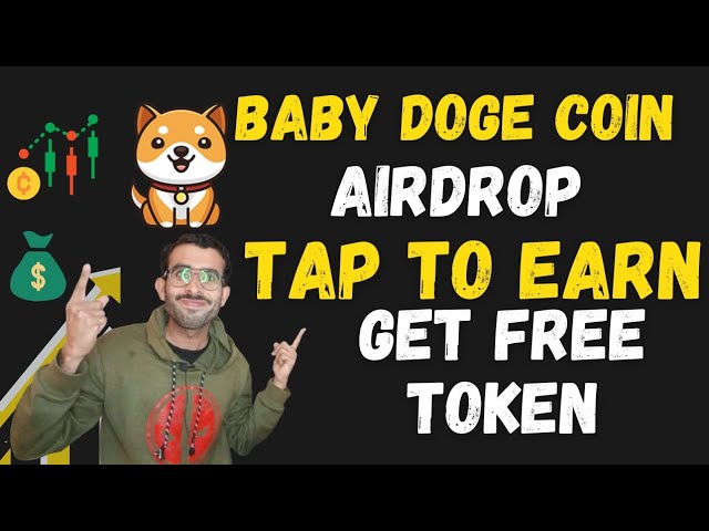 Baby Doge Coin Airdrop | Baby Doge Coin-Neuigkeiten | Baby-Doge-Münze zum Verdienen antippen