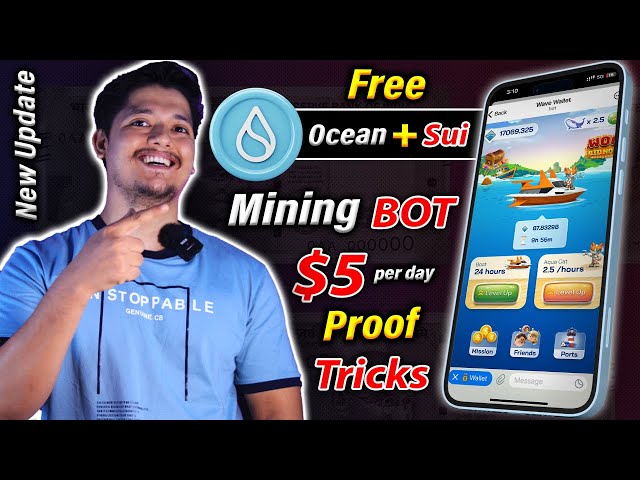 Réclamez 5 $ Sui & Ocean Token Proof 🔥 - Wave Ocean Wallet Telegram BOT Mining 2024 🚀 | BOT minier gratuit