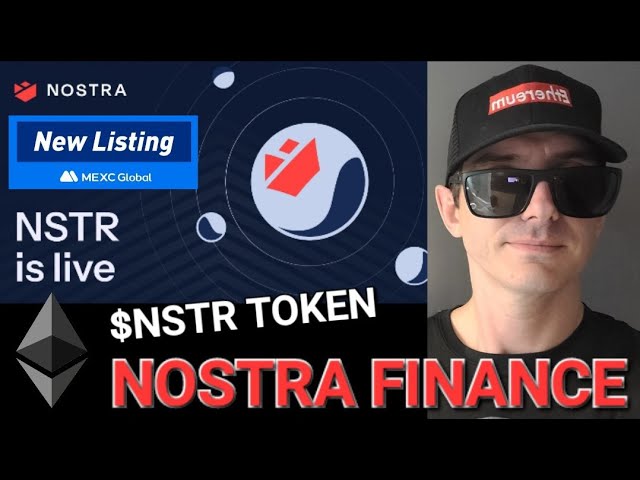 $NSTR - NOSTRA FINANCE TOKEN CRYPTO COIN HOW TO BUY NSTR PROTOCOL ETH MEXC GLOBAL STARKNET ETHEREUM