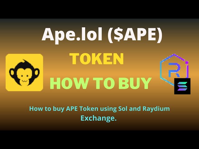 Raydium Exchange 및 SOL을 사용하여 Ape.lol (APE) 토큰을 구매하는 방법