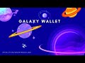 PORTEFEUILLE GALAXIE. OBTENEZ UNE RÉCOMPENSE GRATUITE DE 11 $ USDT