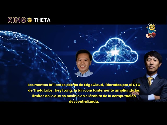 Chapitre 4 – Informatique décentralisée Theta Edgecloud – Vidéo du réseau King Coin Ultimate Theta