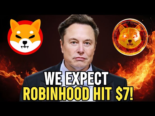 SHIBA INU COIN NEWS AUJOURD'HUI - ROBINHOOD A ANNONCE SHIBA Atteindra 7 $ ! -PRÉVISION DE PRIX MIS À JOUR