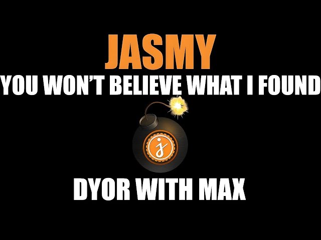 JASMY - VOUS NE CROIREZ PAS CE QUE J'AI TROUVÉ JUSQU'À CE QUE VOUS LE VOYEZ PAR VOUS-MÊME ! -DYOR AVEC MAX #JASMY