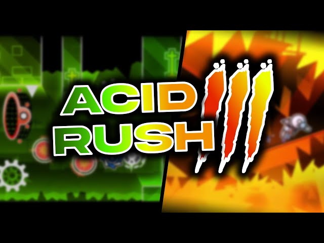 Acid Rush III 100% (Hard Demon) par Serponge et plus (avec pièce)