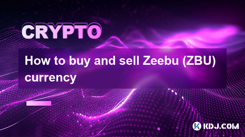 How to buy and sell Zeebu (ZBU) currency