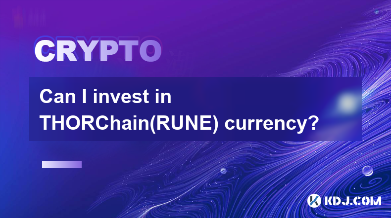 Can I invest in THORChain(RUNE) currency?