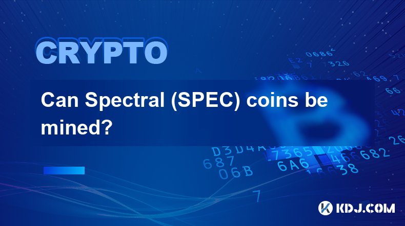 Spectral (SPEC) コインは採掘できますか?