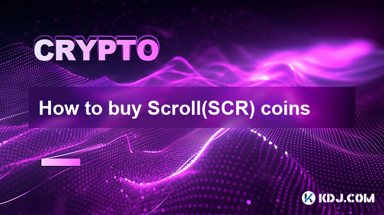 How to buy Scroll(SCR) coins