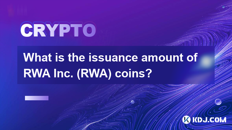 What is the issuance amount of RWA Inc. (RWA) coins?