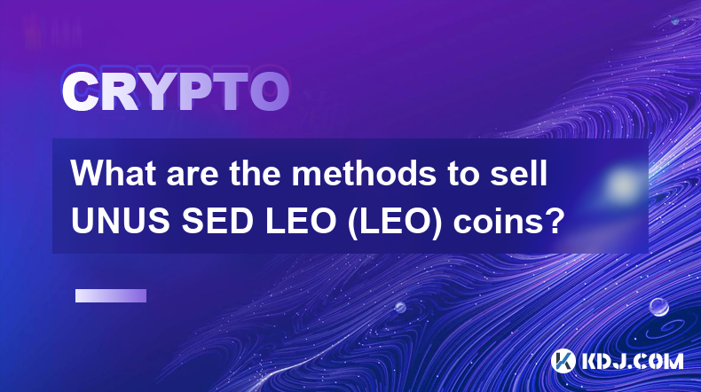 What are the methods to sell UNUS SED LEO (LEO) coins?