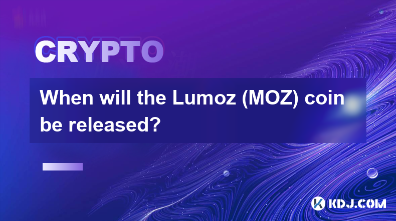 When will the Lumoz (MOZ) coin be released?