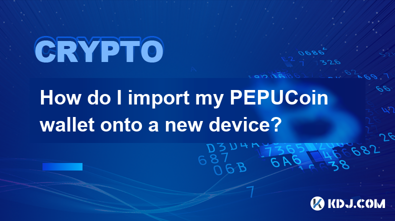 How do I import my PEPUCoin wallet onto a new device?