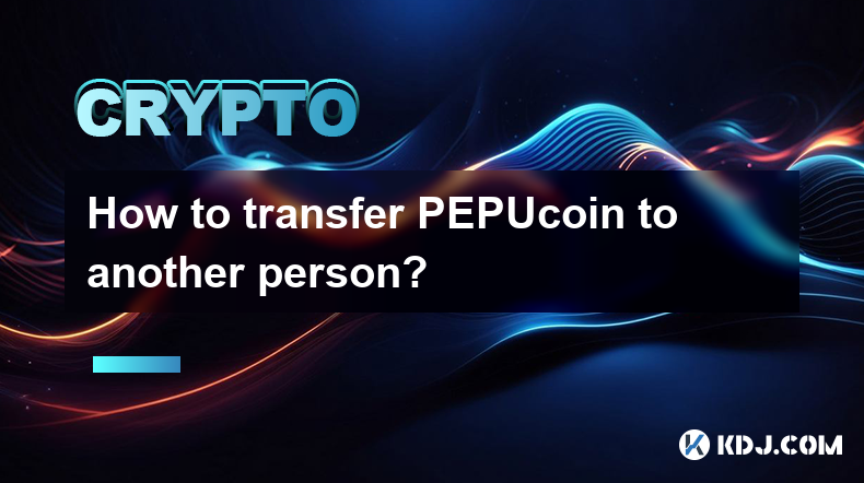 Comment transférer du PEPUcoin à une autre personne ?