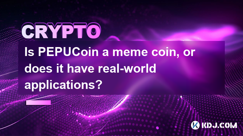 Is PEPUCoin a meme coin, or does it have real-world applications?