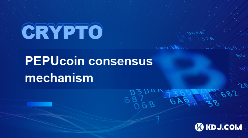 Mécanisme de consensus PEPUcoin