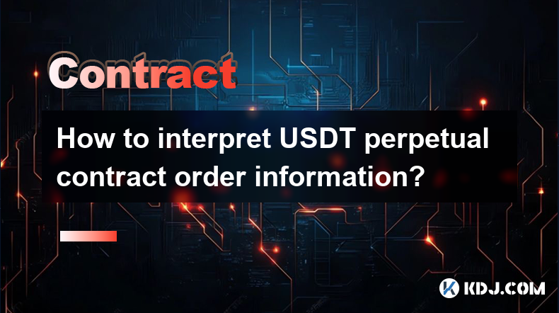 Comment interpréter les informations de commande de contrat perpétuel USDT ?