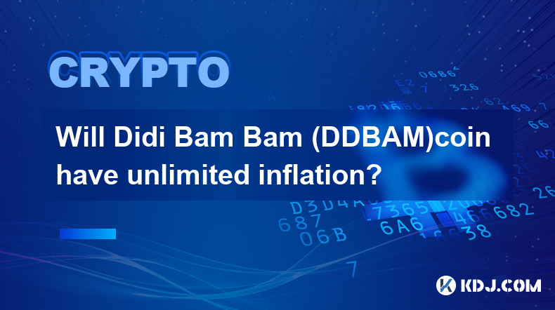 Wird die Didi-Bam-Bam-Münze (DDBAM) eine unbegrenzte Inflation haben?