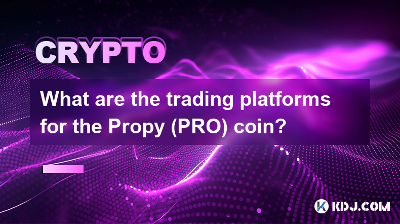 What are the trading platforms for the Propy (PRO) coin?