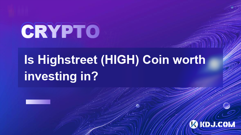 Highstreet (HIGH) 코인은 투자할 가치가 있나요?