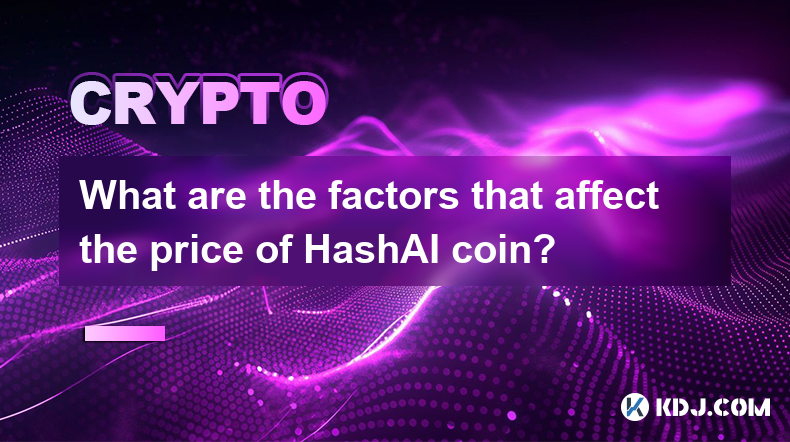 What are the factors that affect the price of HashAI coin?