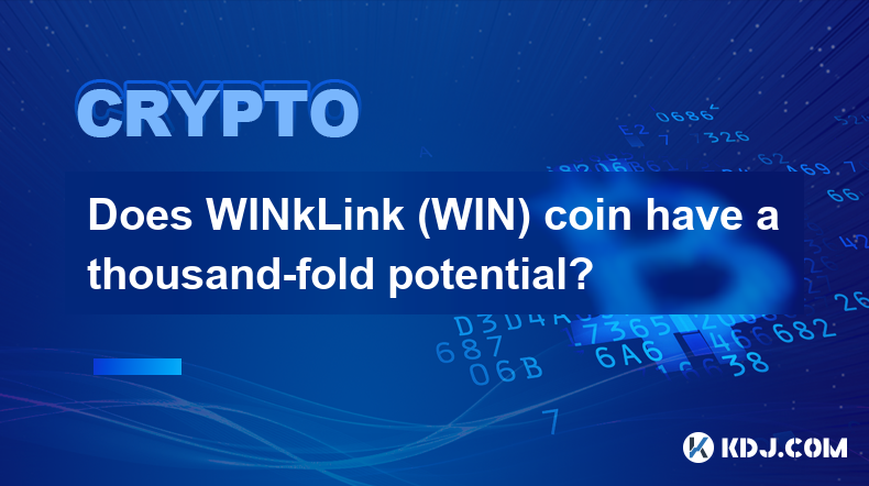 WINkLink (WIN) コインには千倍の可能性があるのでしょうか?