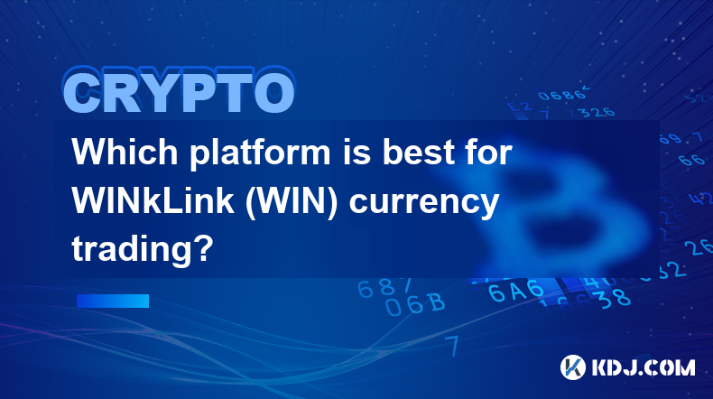 WINkLink (WIN) 通貨取引にはどのプラットフォームが最適ですか?