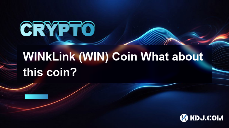 WINkLink (WIN) Coin このコインはどうでしょうか？