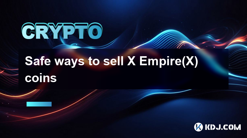 X Empire(X) 코인을 판매하는 안전한 방법