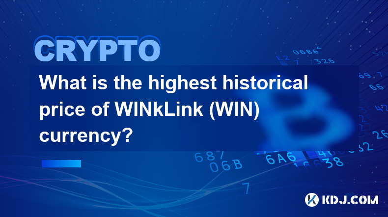 What is the highest historical price of WINkLink (WIN) currency?