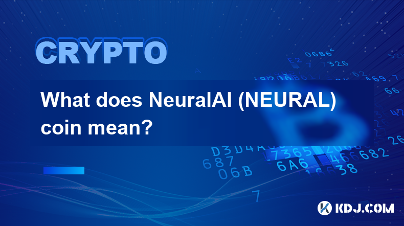 NeuralAI（NEURAL）币是什么意思？