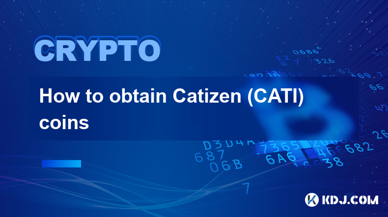 如何獲得 Catizen (CATI) 硬幣