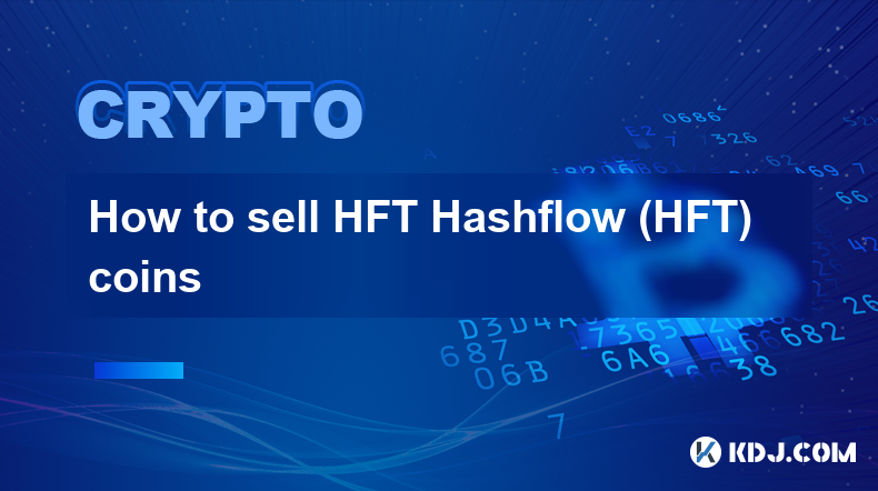 How to sell HFT Hashflow (HFT) coins