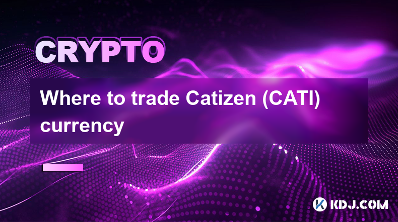 Catizen(CATI) 통화 거래 장소