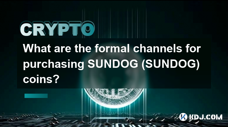 Quels sont les canaux formels pour acheter des pièces SUNDOG (SUNDOG) ?