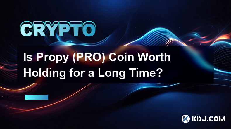 Is Propy (PRO) Coin Worth Holding for a Long Time?