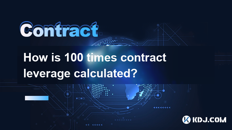 How is 100 times contract leverage calculated?